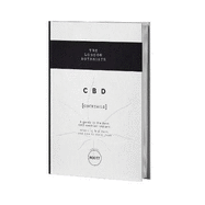 CBD Cocktails Recipe Book: A guide to the best CBD cocktail recipes: Where to find them, and how to make them