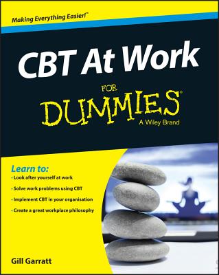 CBT At Work For Dummies - Garratt, Gill