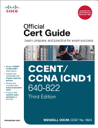 Ccent/CCNA Icnd1: 640-822 Official Cert Guide