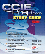 Ccie Prep. Com Study Guide (with CD-Rom): With CD-Rom Vol 1