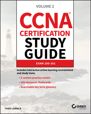 CCNA Certification Study Guide, Volume 2: Exam 200-301 - Lammle, Todd