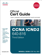 CCNA Icnd2: 640-816 Official Cert Guide