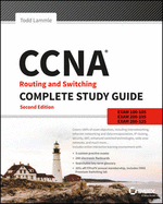 CCNA Routing and Switching Complete Study Guide