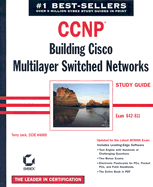 CCNP: Building Cisco Multilayer Switched Networks Study Guide: Exam 642-811