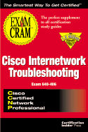 CCNP Cisco Internetwork Troubleshooting Exam Cram