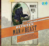 CD: Between Man & Beast