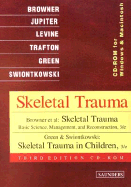 Cd-Rom to Accompany Skeletal Trauma, 3-Volume Set: Basic Science, Management, and Reconstruction