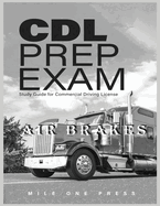 CDL Prep Exam: Air Brakes