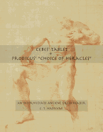 Cebes' Tablet + Prodicus' "choice of Heracles"