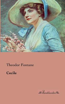 Cecile - Fontane, Theodor