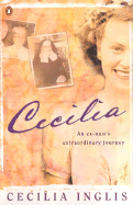 Cecilia: An Ex-Nun's Extrordinary Journey