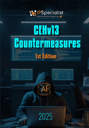 CEHv13 Countermeasure: 1st Edition - 2025