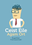 Ceist Eile Agam Ort