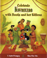Celebra Kwanzaa Con Botitas y Sus Gatitos / Celebrate Kwanzaa with Boots and Her Kittens (Spanish Edition)