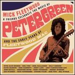 Celebrate the Music of Peter Green and the Early Years of Fleetwood Mac