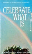 Celebrate What Is - Standridge, Doris, and Tomlinson, Carol, and Standridge, T