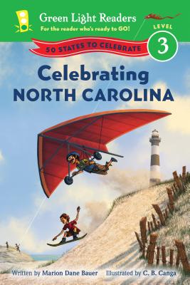 Celebrating North Carolina: 50 States to Celebrate - Bauer, Marion Dane
