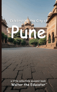 Celebrating the City of Pune