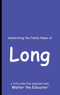 Celebrating the Family Name of Long