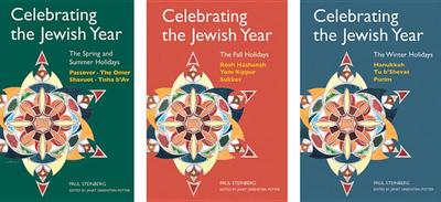 Celebrating the Jewish Year, 3-Volume Set - Steinberg, Paul, Rabbi, and Potter, Janet Greenstein (Editor)