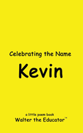 Celebrating the Name Kevin