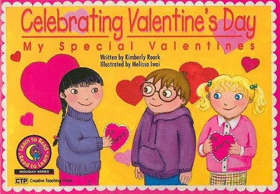 Celebrating Valentine's Day: My Special Valentines - Roark, Kimberly