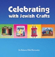 Celebrating with Jewish Crafts - Ruzansky, Rebeca Edid