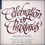 Celebration of Christmas: Angels Sing