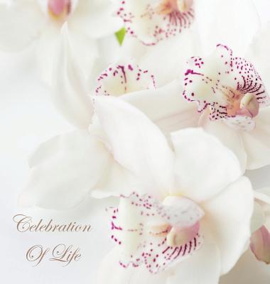 Celebration of Life, In Loving Memory Funeral Guest Book, Wake, Loss, Memorial Service, Love, Condolence Book, Funeral Home, Missing You, Church, Thoughts and In Memory Guest Book (Hardback) - Publishing, Lollys