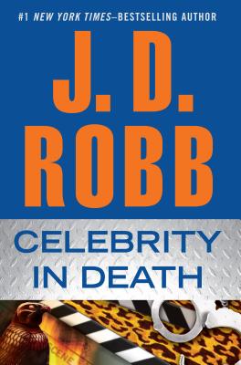 Celebrity in Death - Robb, J D