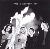 Celebrity Skin [UK Limited Editon Bonus CD] - Hole