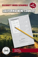 Celebrity Word Scramble California Wine Country