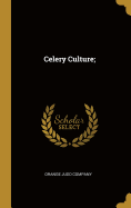 Celery Culture;