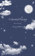 Celestial Poems: free verse