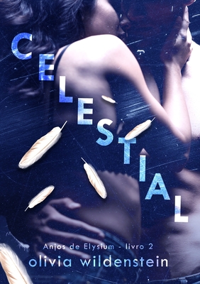 Celestial - Wildenstein, Olivia, and Barboza, Andria (Translated by)