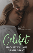 Celibet: Book one in The Bet Series