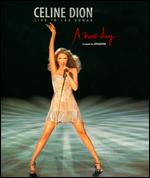 Celine Dion: A New Day... Live in Las Vegas - Jean Lamoureux; Stephane Laporte