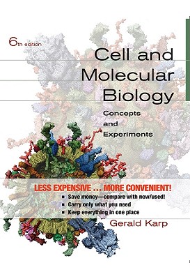 Cell and Molecular Biology: Concepts and Experiments - Karp, Gerald