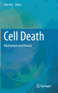 Cell Death: Mechanism and Disease