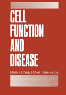 Cell Function and Disease