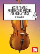 Cello Chords, Rhythms and Backups for Fiddle Tunes