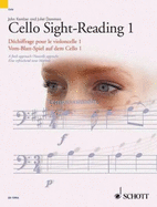 Cello Sight-Reading 1: Dechiffrage Pour Le Violoncelle 1/Vom-Blatt-Spiel Auf Dem Cello 1 - Kember, John, and Dammers, Juliet