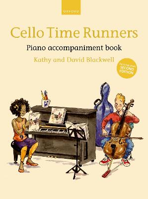 Cello Time Runners Piano Accompaniment - Blackwell, Kathy, and Blackwell, David