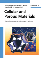 Cellular and Porous Materials: Thermal Properties Simulation and Prediction