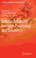 Cellular Automata in Image Processing and Geometry