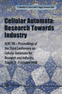 Cellular Automata: Research Towards Industry: Acri'98 -- Proceedings of the Third Conference on Cellular Automata for Research and Industry, Trieste, 7-9 October 1998
