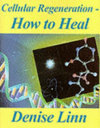 Cellular Regeneration: How to Heal