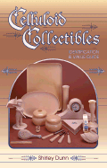 Celluloid Collectibles, Identification and Value Guide