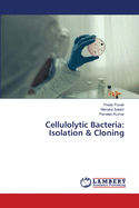 Cellulolytic Bacteria: Isolation & Cloning