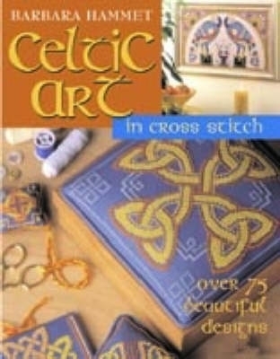 Celtic Art in Cross Stitch - Hammet, Barbara